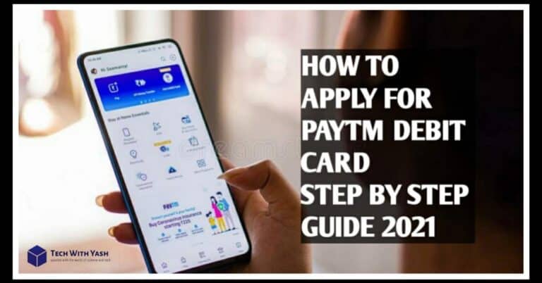 How to apply for paytm debit card- Step by step Guide 2020