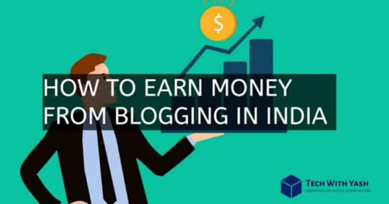 How to earn money from blogging in India