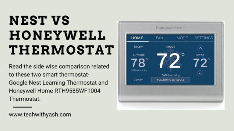 Nest VS Honeywell Thermostat